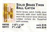 Click image for larger version

Name:	brass catch.jpg
Views:	267
Size:	94.9 KB
ID:	779647